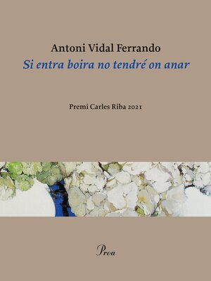 cover image of Si entra boira no tendré on anar